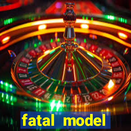 fatal model cruzeiro do sul